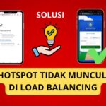 Hotspot Tidak Muncul di Load Balancing
